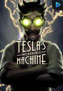 Bocoran RTP Slot Nikola Tesla’s Incredible Machine di SIHOKI