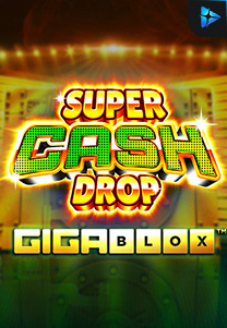 Bocoran RTP Slot Super Cash Drop Giga Blox di SIHOKI