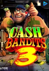 Bocoran RTP Slot Cash Bandits 3 di SIHOKI