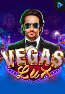 Bocoran RTP Slot Vegas Lux di SIHOKI