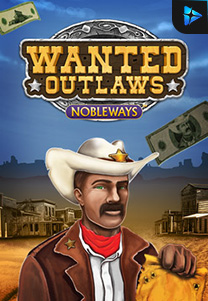 Bocoran RTP Slot Wanted Outlaws Nobleways foto di SIHOKI