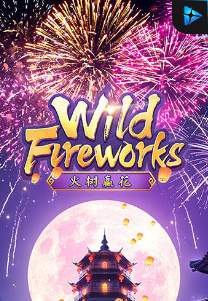 Bocoran RTP Slot Wild Fireworks di SIHOKI