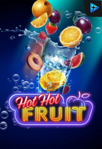 Bocoran RTP Slot Hot Hot Fruits di SIHOKI