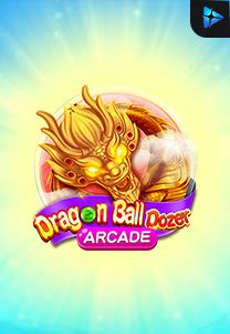 Bocoran RTP Slot Dragon-Ball-Dozer di SIHOKI