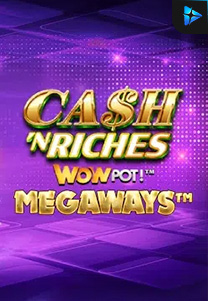 Bocoran RTP Slot Cash 'N Riches Megaways™ di SIHOKI