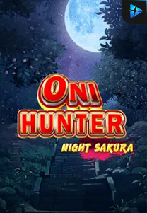 Bocoran RTP Slot Oni Hunter Night Sakura di SIHOKI